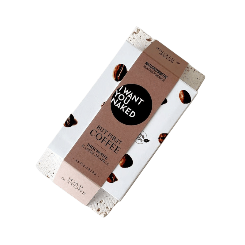 I want you naked SOAP & STONE Naked Stone with shower soap BUT FIRST COFFEE