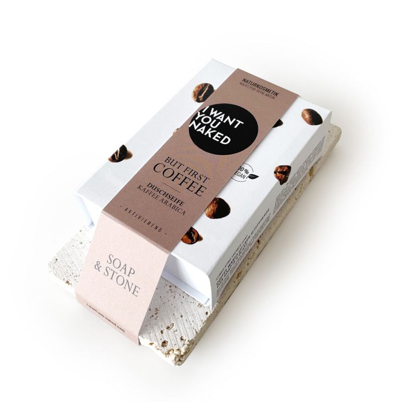 I want you naked SOAP & STONE Naked Stone with shower soap BUT FIRST COFFEE