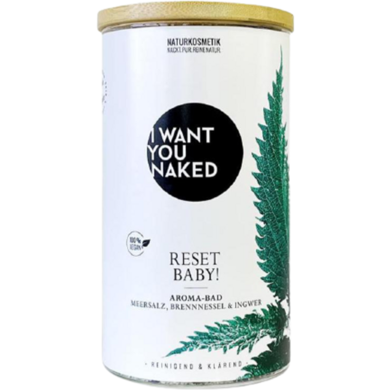 I want you naked RESET BABY Aroma Bath with Sea Salt, Nettle & Ginger